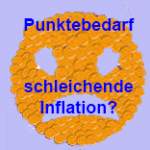 Punktebedarf schleichende Inflation?